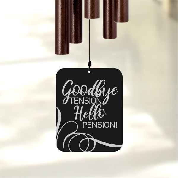 Hello Pension Personalized Retirement Wind Chime