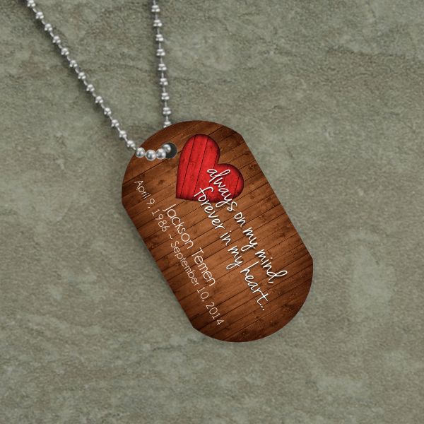 Always in my Heart Memorial Dog Tag